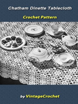 cover image of Chatham Dinette Tablecloth Crochet Pattern